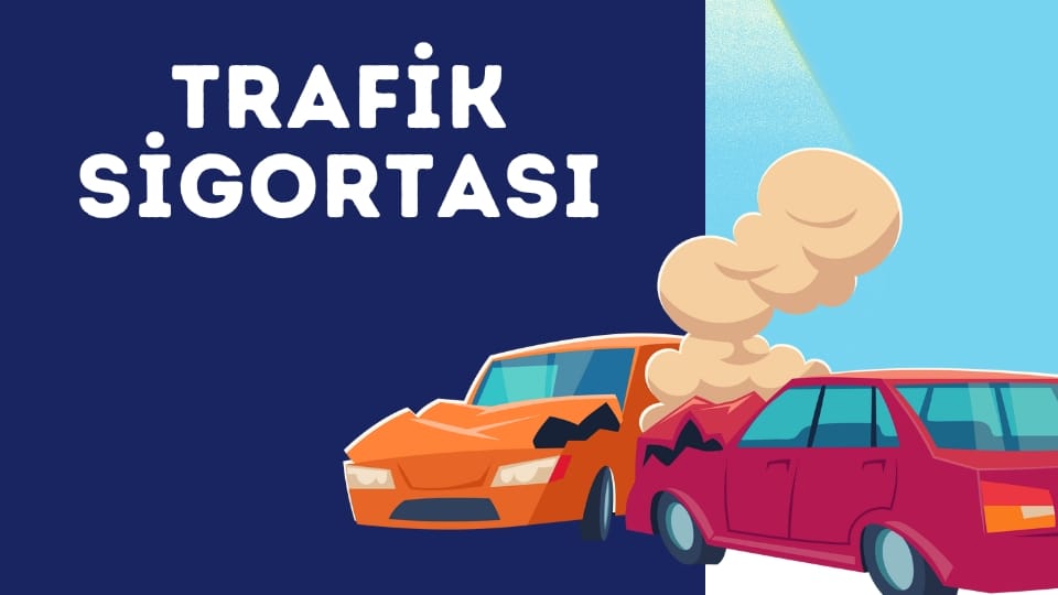 trafik sigortası