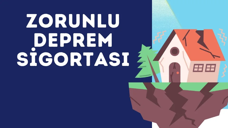 zorunlu deprem sigortası