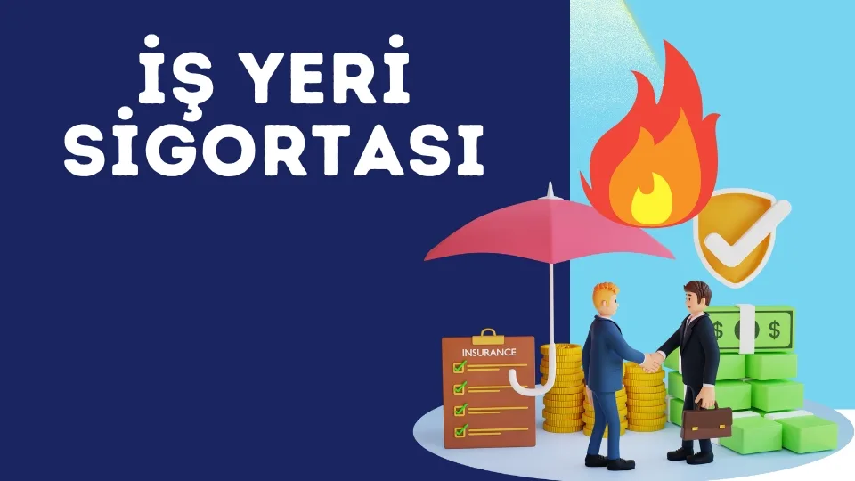 iş yeri sigortası